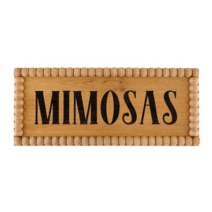 Mimosas Beaded Wood Sign
